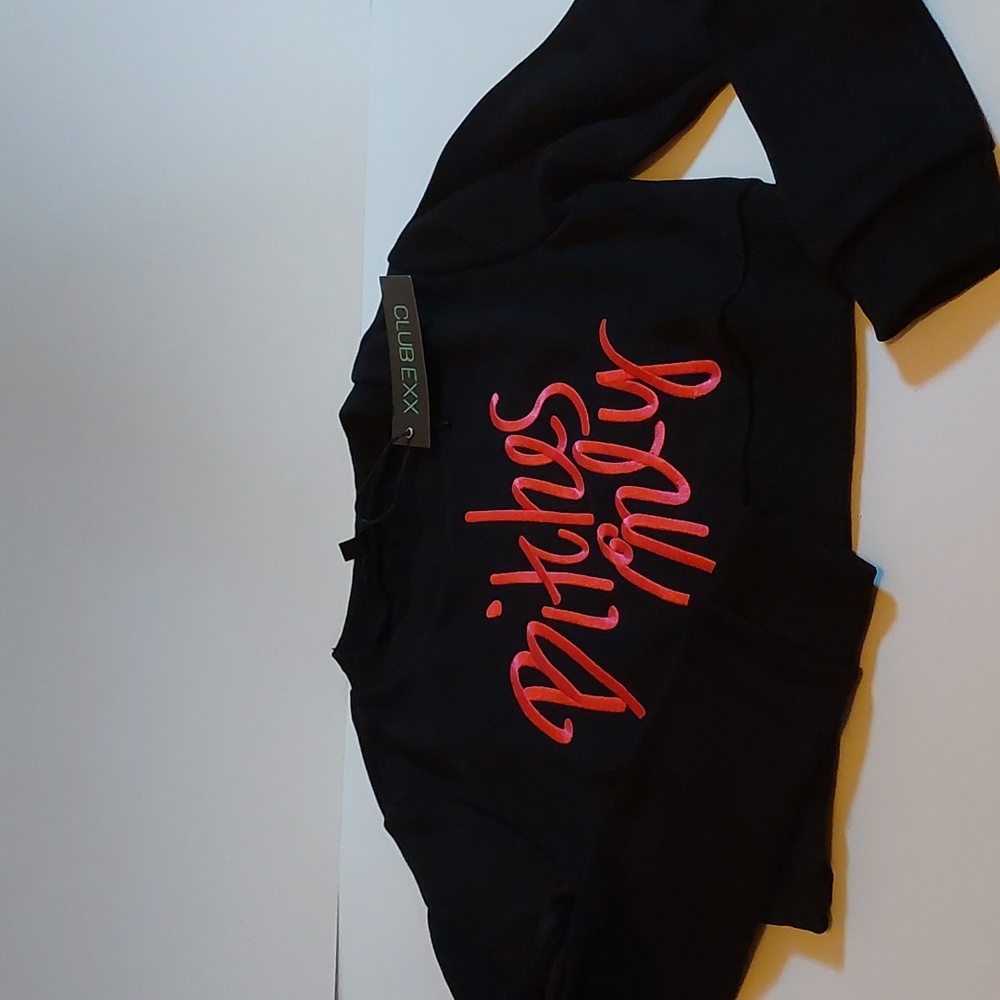 Black Sweatshirt Bitches Only